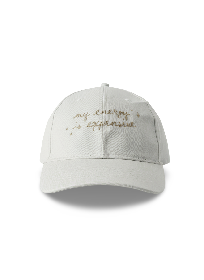 My Energy is Expensive Hat - White